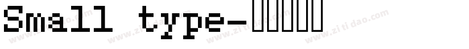 Small type字体转换